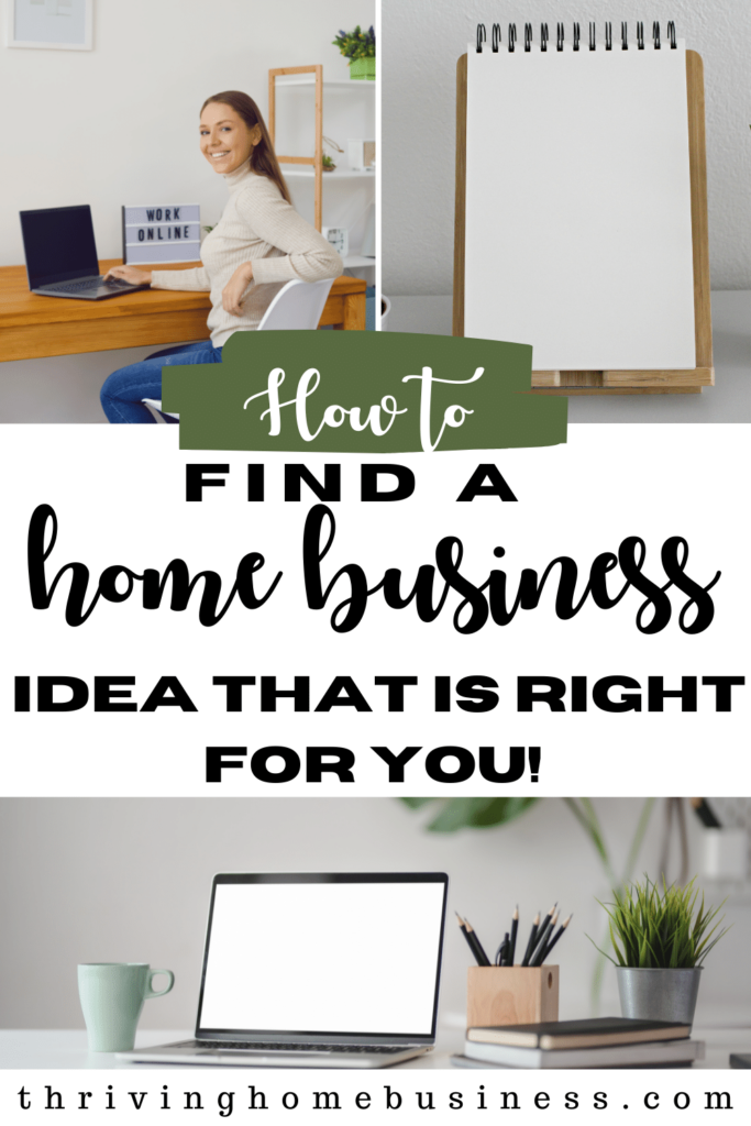 how to find a home business idea that is right for you pin for pinterest 